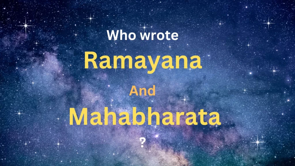 Ramayana and Mahabharata